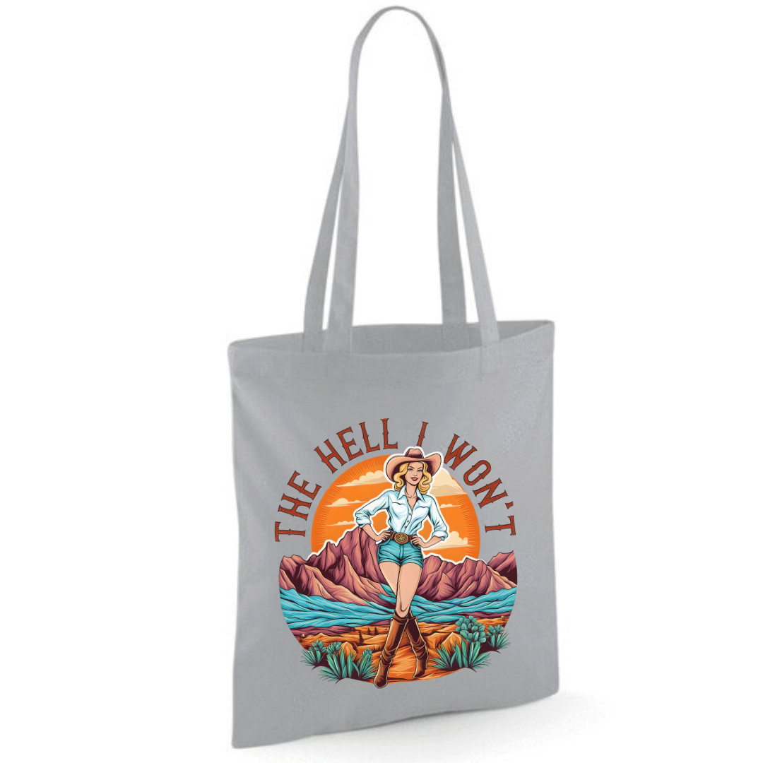 "The Hell I Won't" Cotton Tote Shopper (48 colours)