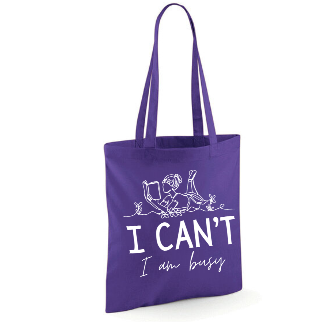 "I Can't I Am Busy" Tote Shopper Bag - lots of colours!