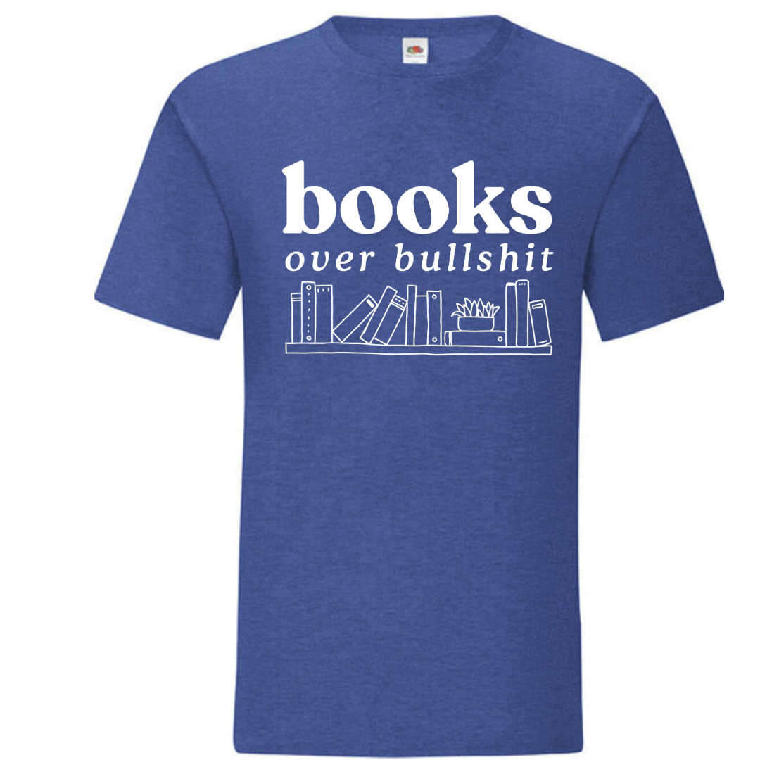 "Books Over Bullshit" Bookshelf Standard Tee - lots of colours!