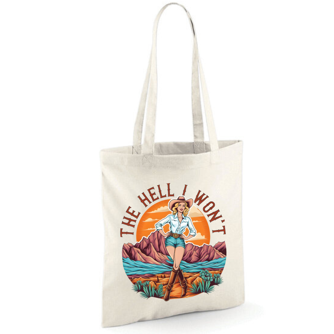 "The Hell I Won't" Cotton Tote Shopper (48 colours)