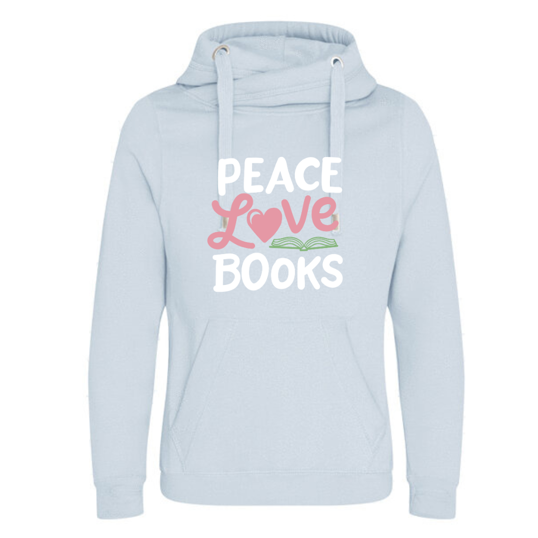 "Peace Love Books" Deluxe Hoody - lots of colours!