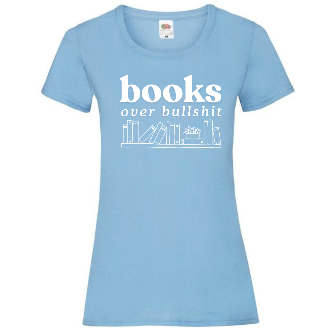 "Books Over Bullshit" Bookshelf Ladies Fit Tee - lots of colours