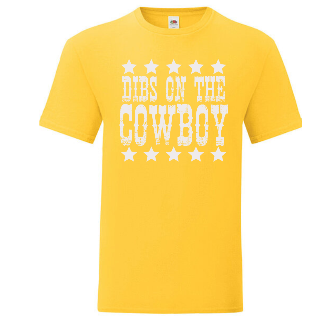 "Dibs on the Cowboy" Standard Tee - lots of colours!