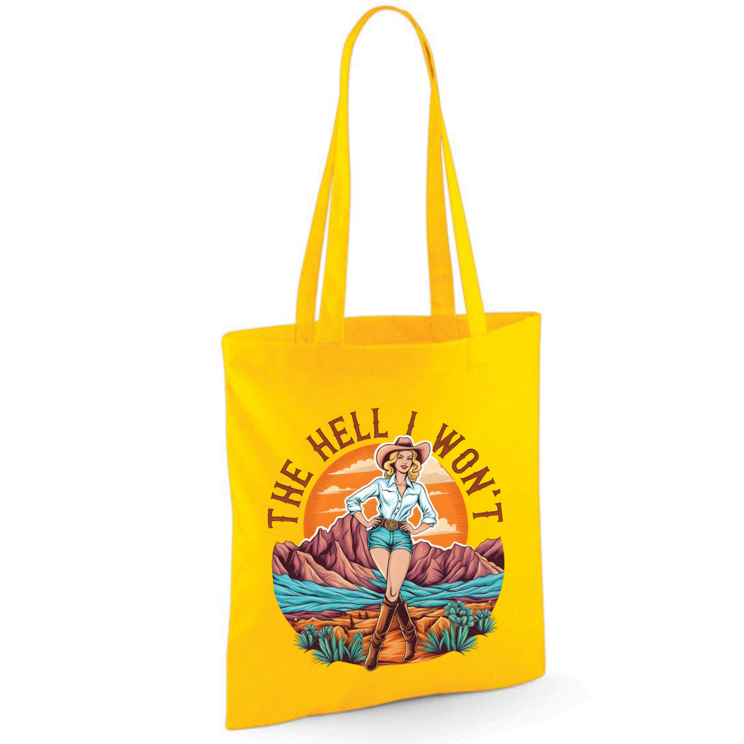 "The Hell I Won't" Cotton Tote Shopper (48 colours)