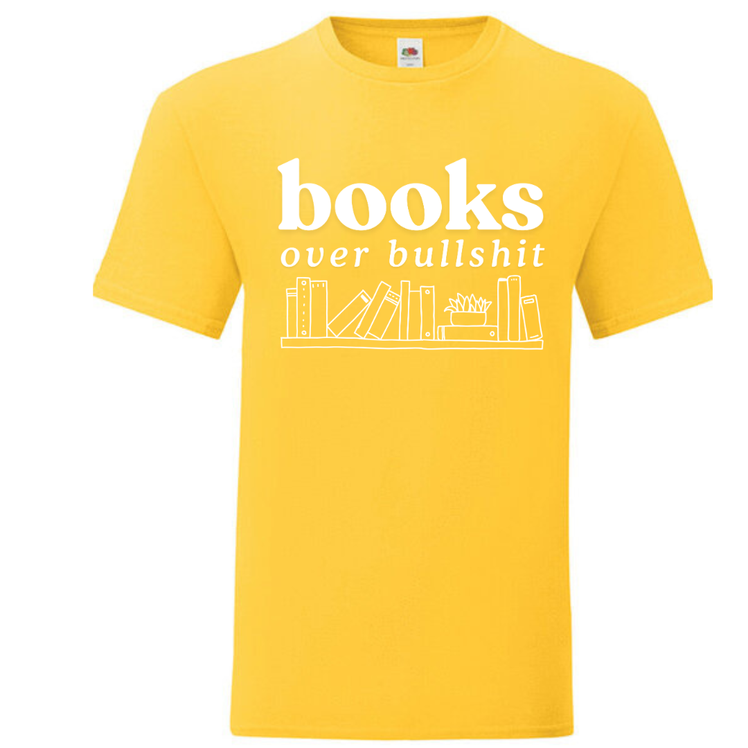 "Books Over Bullshit" Bookshelf Standard Tee - lots of colours!