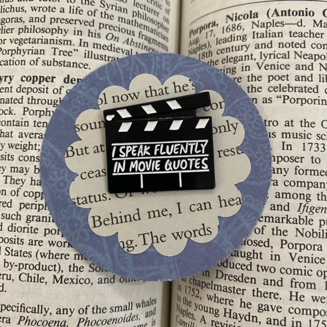 "I Speak Fluently in Movie Quotes" Pin Badge