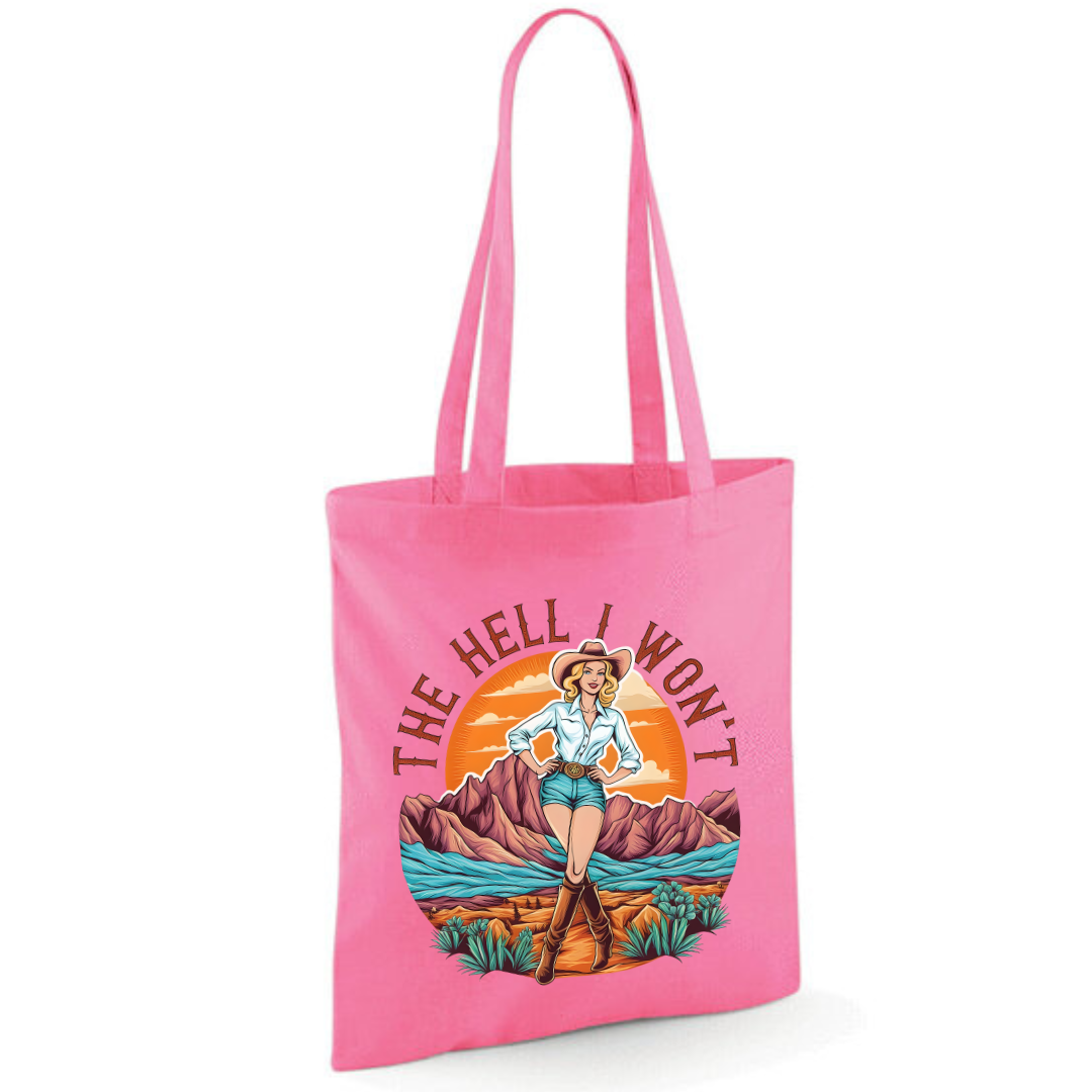 "The Hell I Won't" Cotton Tote Shopper (48 colours)