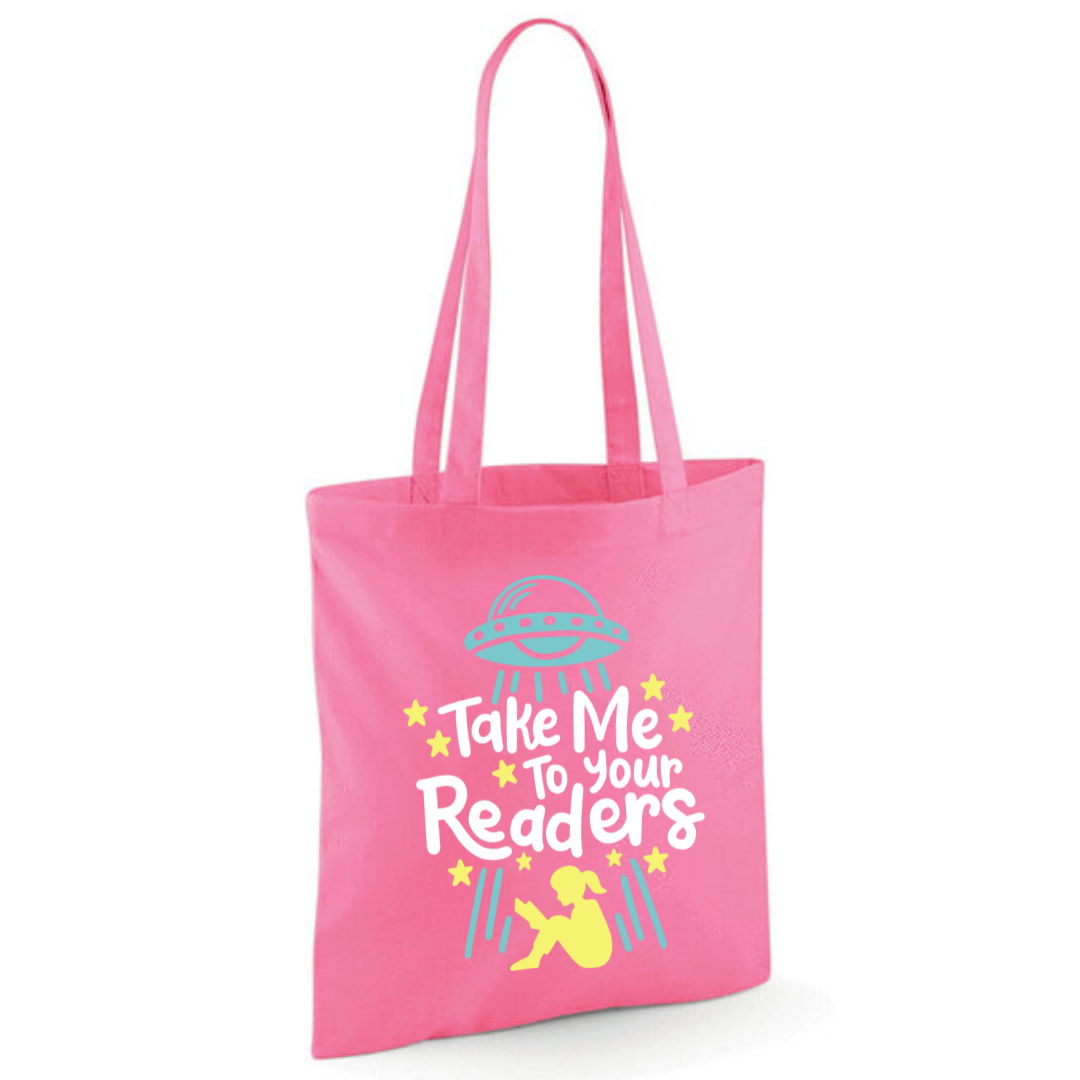 "Take Me To Your Readers" Cotton Tote Shopper - lots of colours