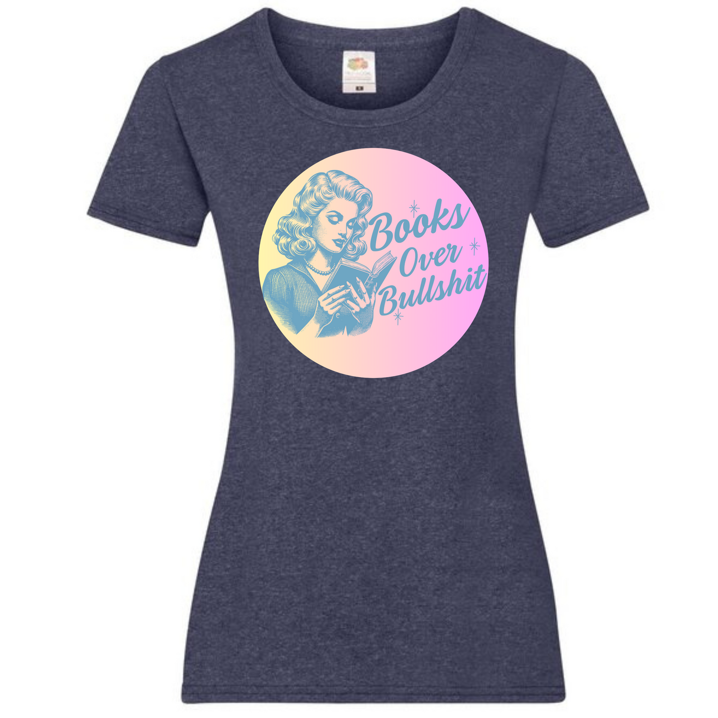 "Books Over Bullshit" Retro Woman Ladies Fit Tee - lots of colours