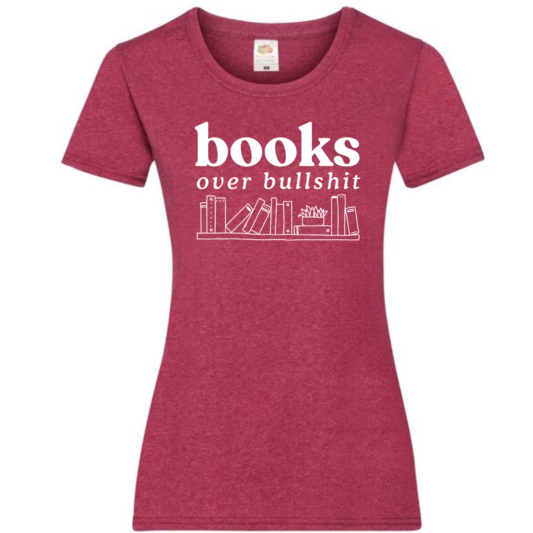 "Books Over Bullshit" Bookshelf Ladies Fit Tee - lots of colours