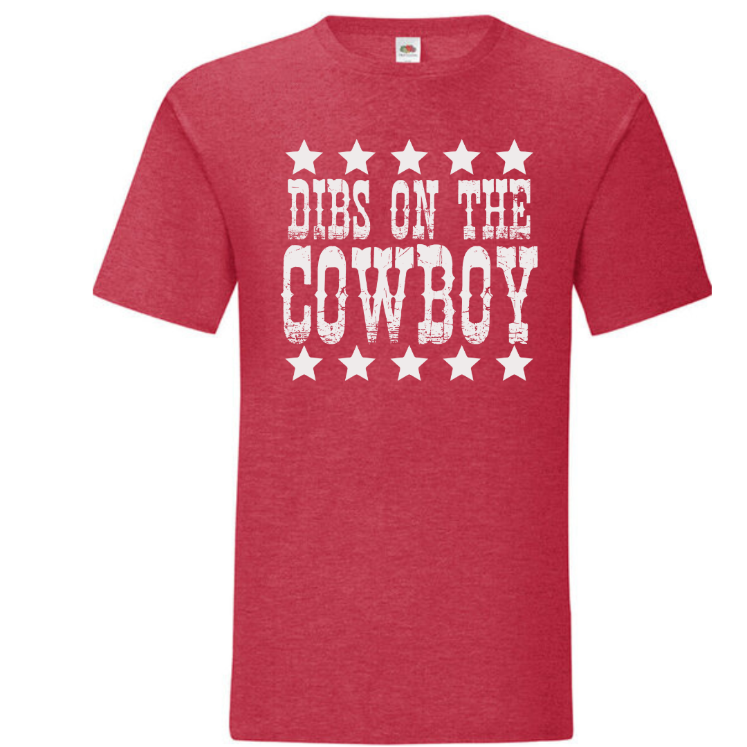 "Dibs on the Cowboy" Standard Tee - lots of colours!