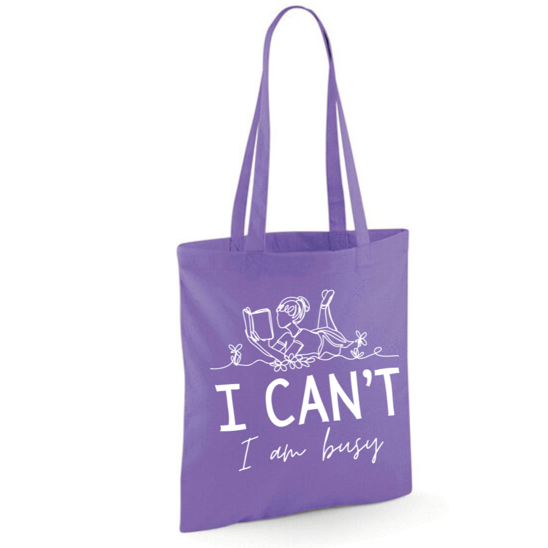 "I Can't I Am Busy" Tote Shopper Bag - lots of colours!