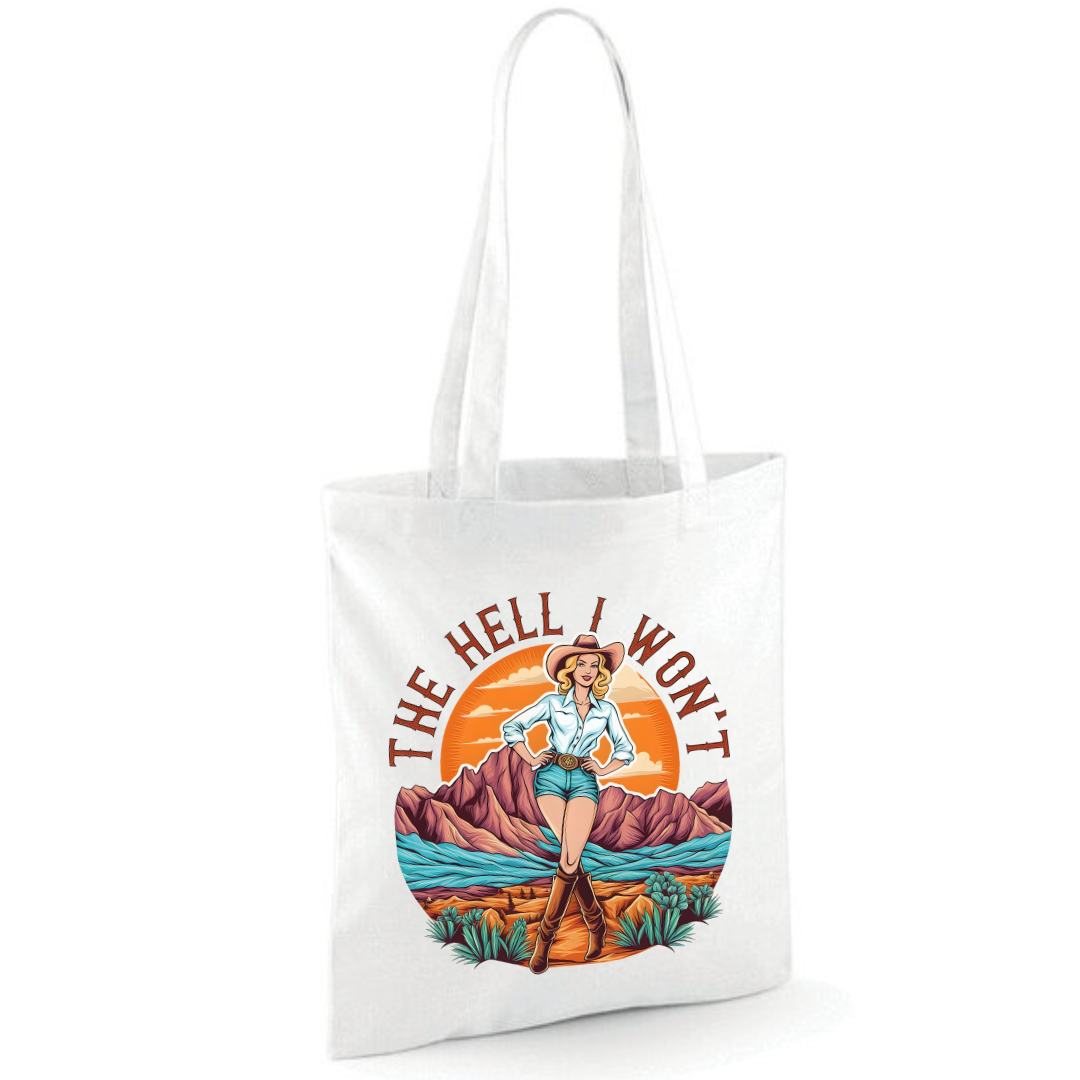 "The Hell I Won't" Cotton Tote Shopper (48 colours)