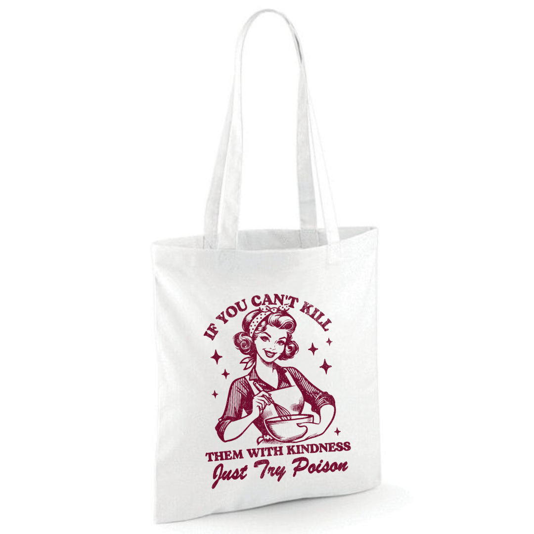 "Just Try Poison" Cotton Tote Shopper - lots of colours