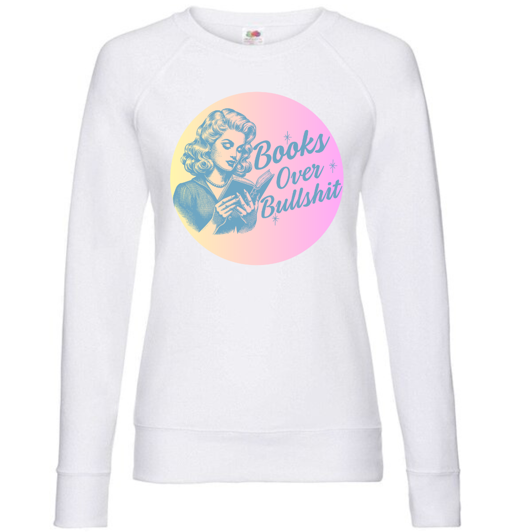 "Books Over Bullshit" Ladies Raglan Sweatshirt - lots of colours!