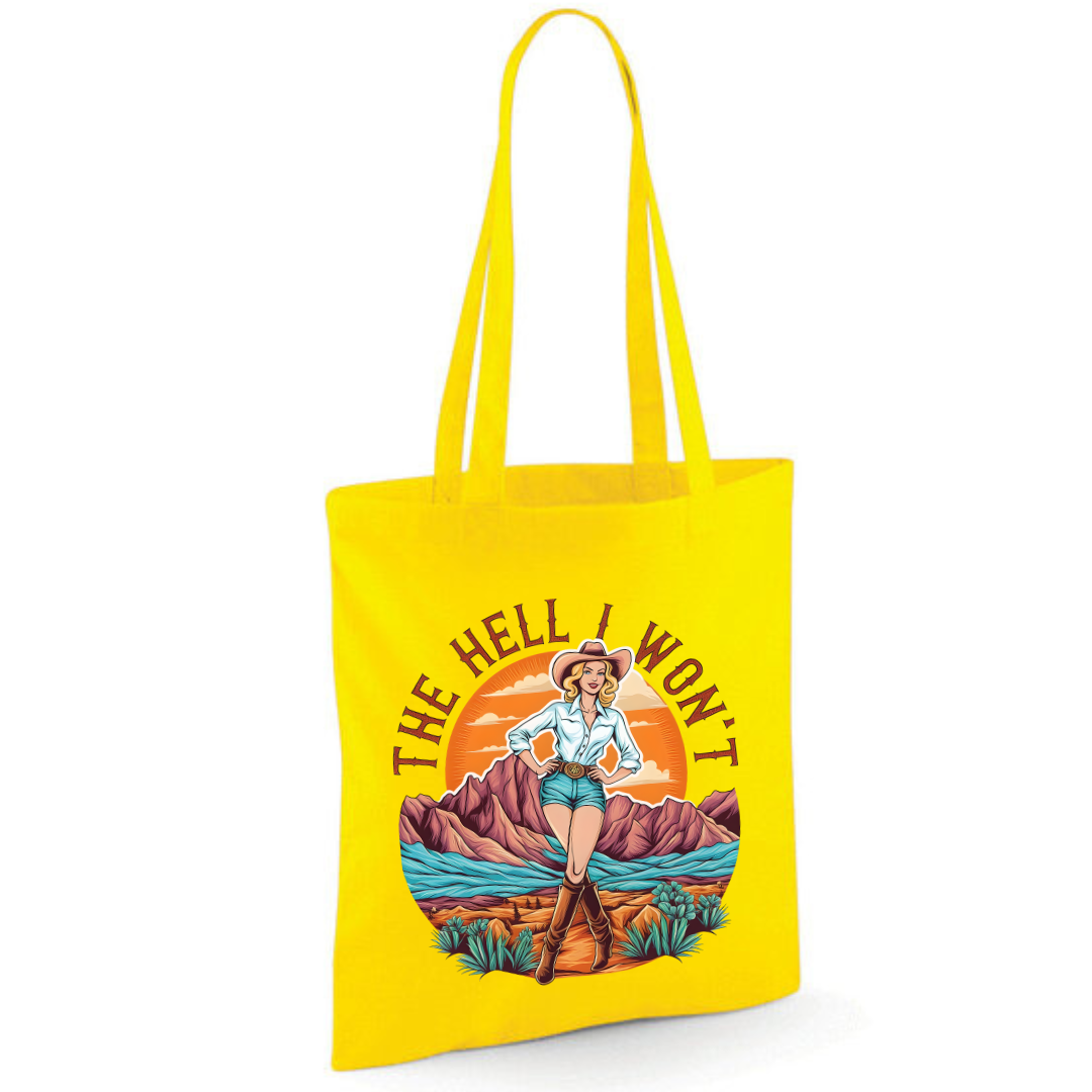 "The Hell I Won't" Cotton Tote Shopper (48 colours)