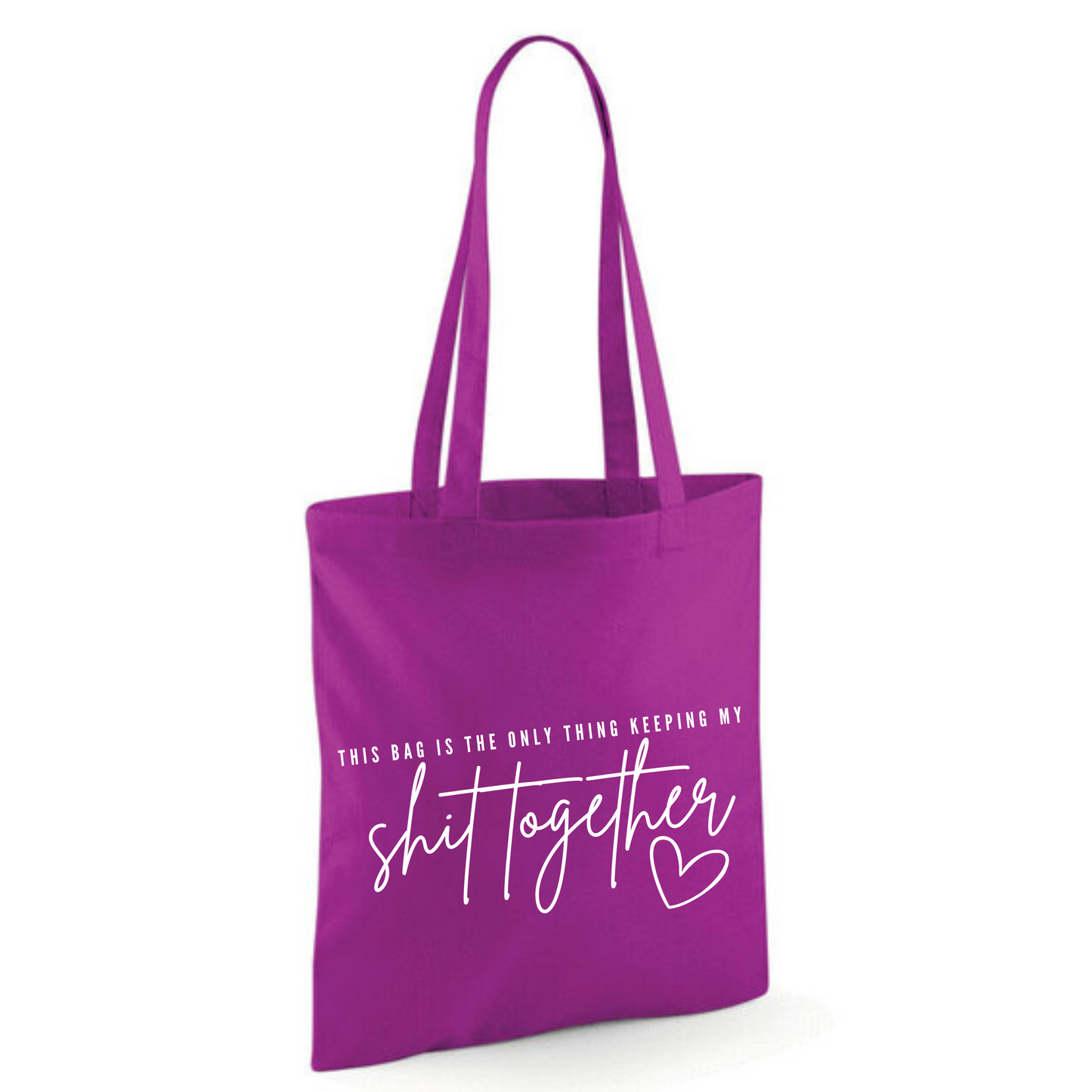 "THIS BAG IS THE ONLY THING KEEPING MY SHIT TOGETHER" Cotton Tote Shopper