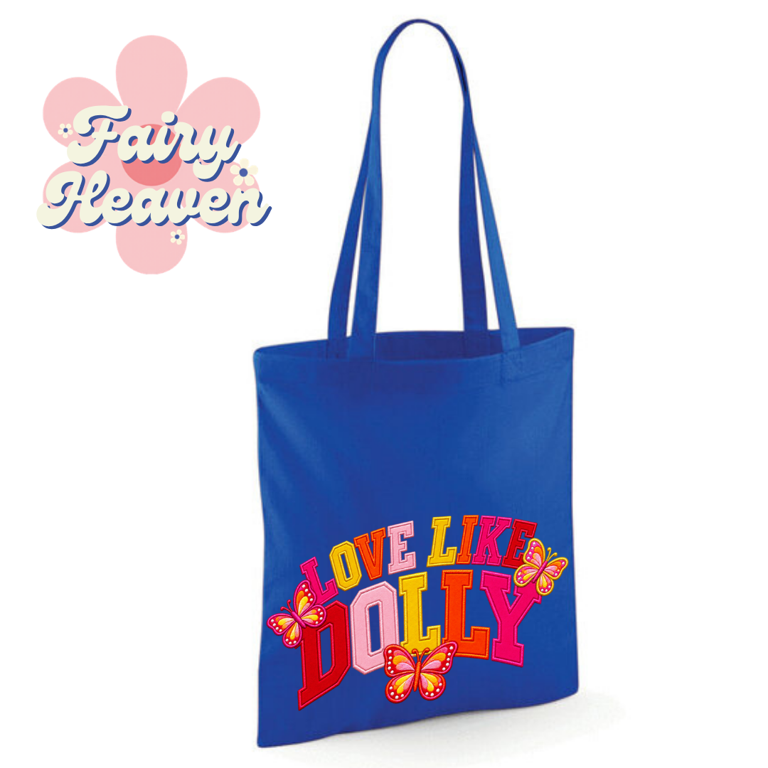 "Love Like Dolly" Cotton Tote Shopper - lots of colours