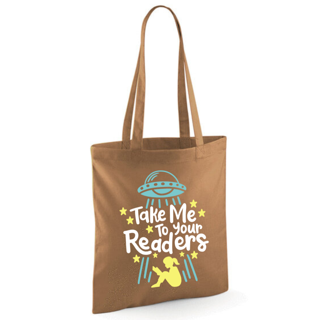 "Take Me To Your Readers" Cotton Tote Shopper - lots of colours
