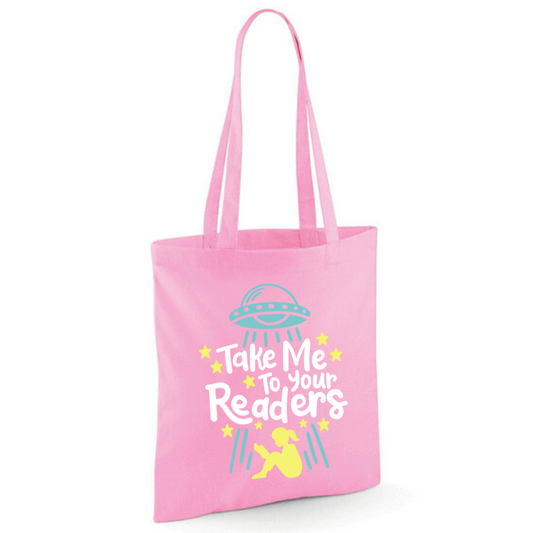 "Take Me To Your Readers" Cotton Tote Shopper - lots of colours