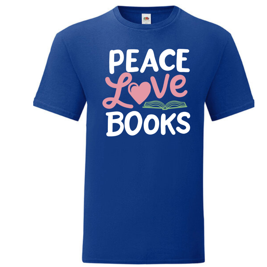 "Peace Love Books" Standard Tee - lots of colours!