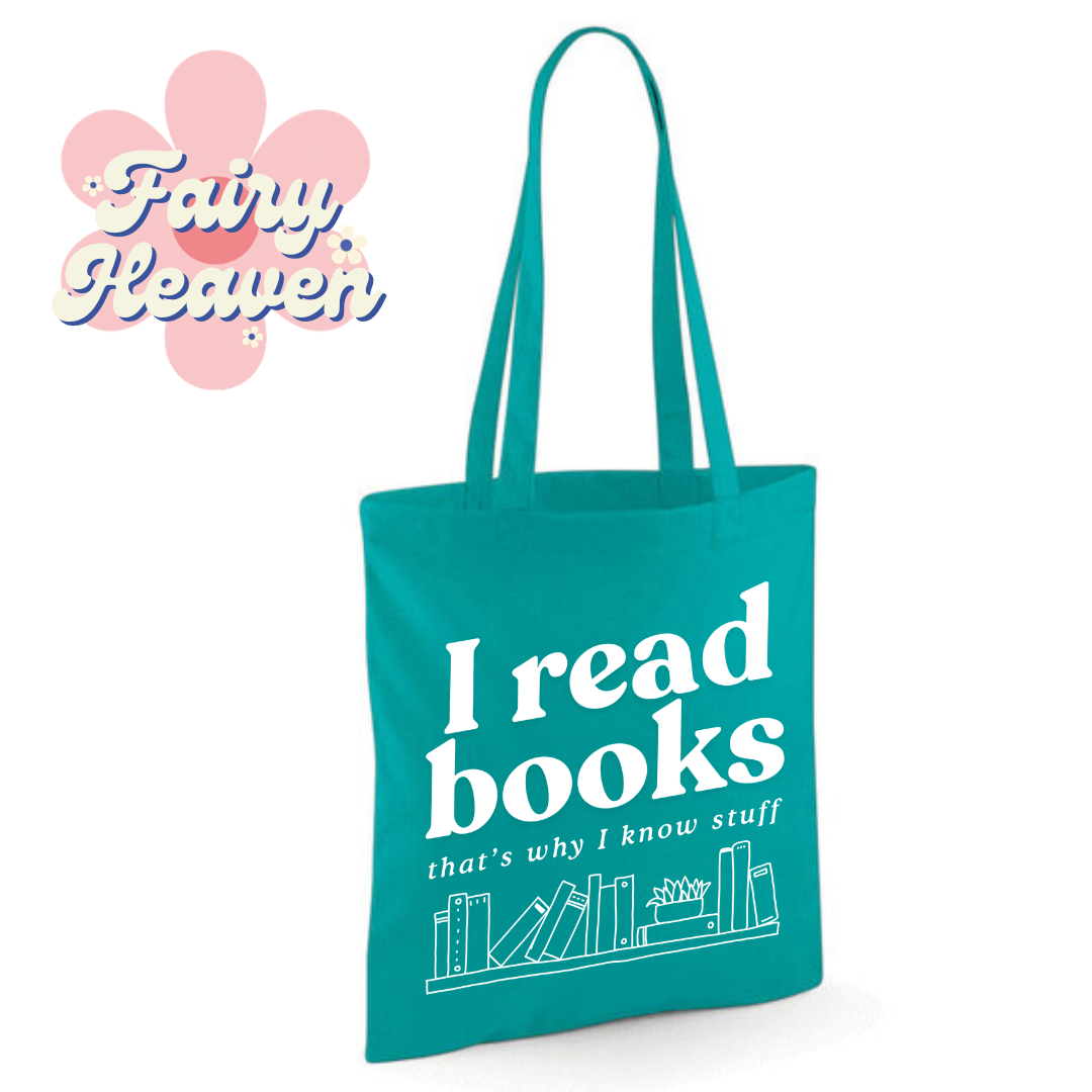 "I Read Books That's Why I Know Stuff" Cotton Tote Shopper - lots of colours