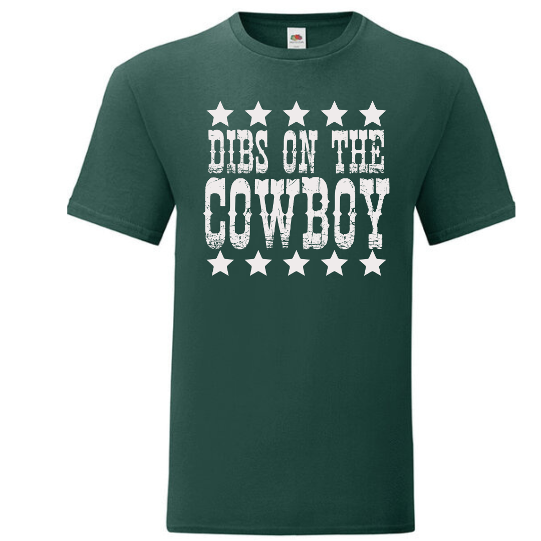 "Dibs on the Cowboy" Standard Tee - lots of colours!