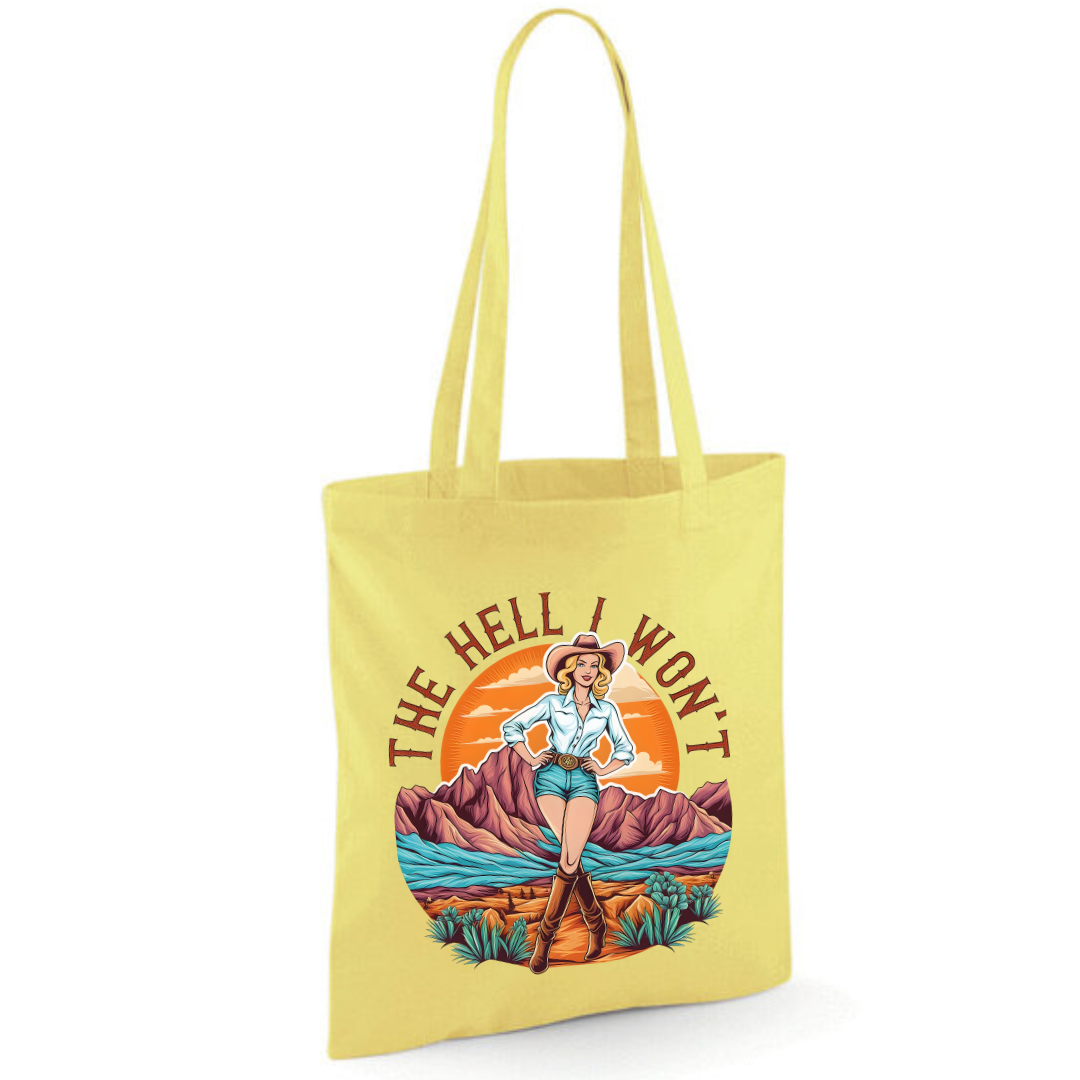 "The Hell I Won't" Cotton Tote Shopper (48 colours)