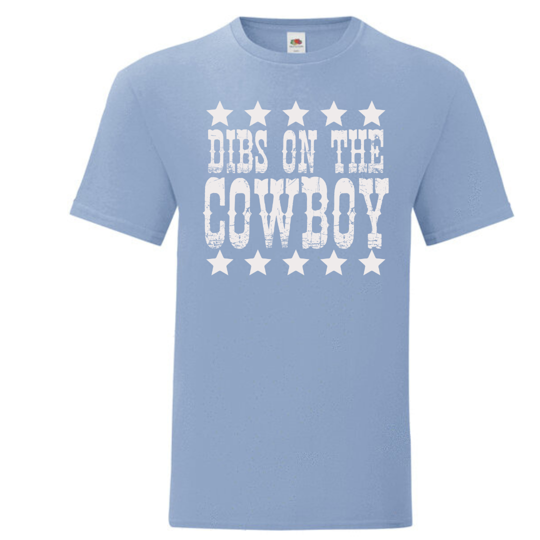 "Dibs on the Cowboy" Standard Tee - lots of colours!