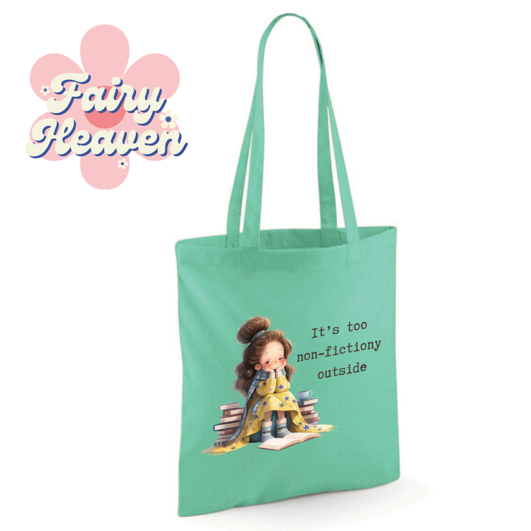 "It's too non-fictiony outside" Cotton Tote Shopper - lots of colours