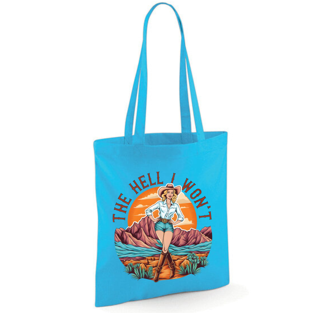 "The Hell I Won't" Cotton Tote Shopper (48 colours)