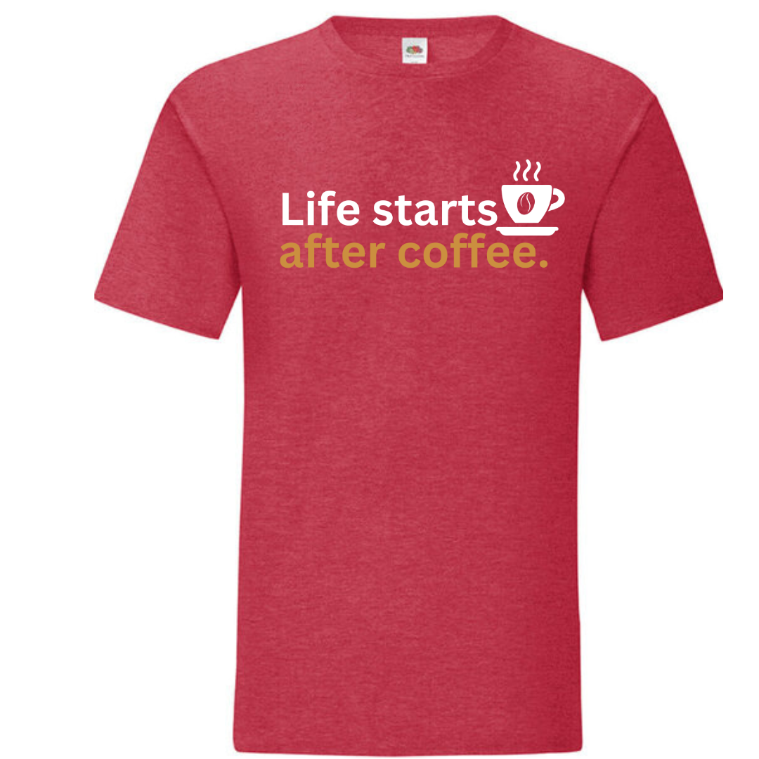 "Life Starts After Coffee" Standard Tee - lots of colours!