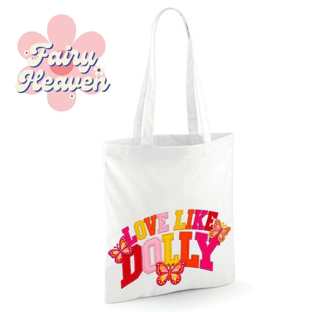"Love Like Dolly" Cotton Tote Shopper - lots of colours